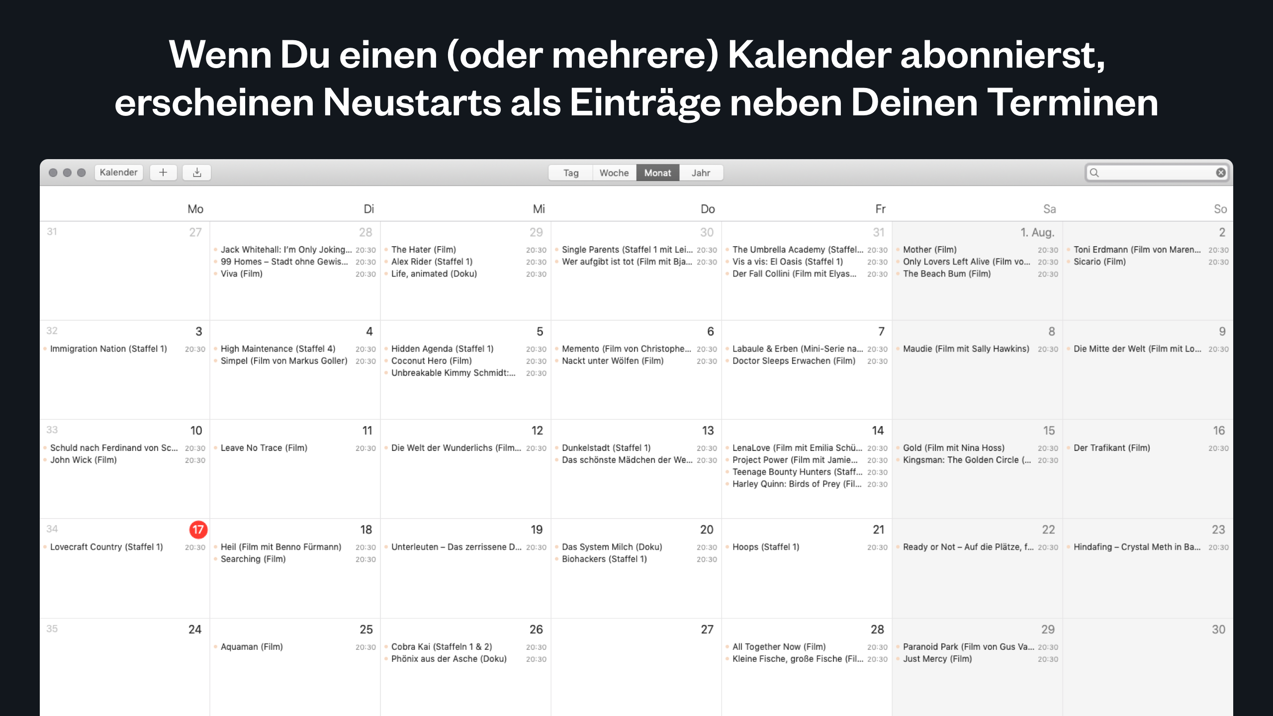 Wenn Du einen (oder mehrere) Kalender abonnierst, erscheinen Neustarts als Einträge neben Deinen Terminen